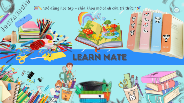 Dụng Cụ Học Tập Lớp 6 – Chuẩn Bị Hành Trang Hoàn Hảo Cùng LearnMate 30